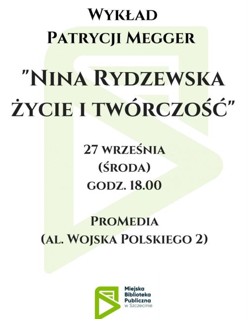 Archiwum Szczecin Wydarzenia 27092017 Wykład „Życie I Twórczość” Niny Rydzewskiej 2239